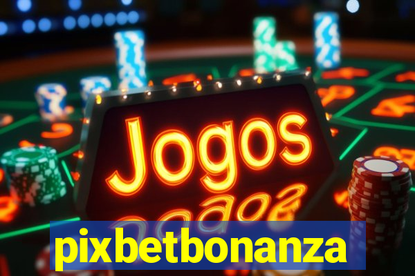 pixbetbonanza