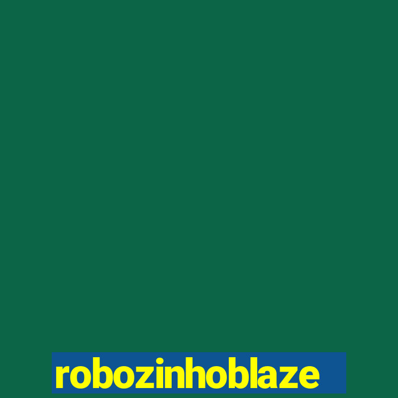 robozinhoblaze