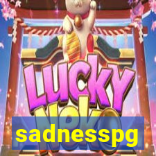 sadnesspg