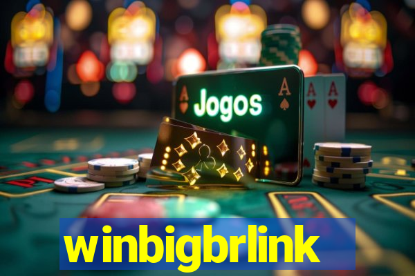 winbigbrlink